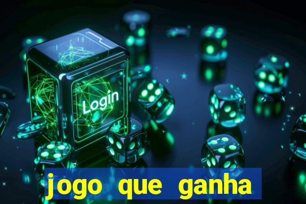 jogo que ganha dinheiro sem fazer deposito